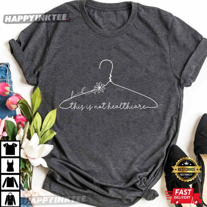 Floral Coat Hanger Roe V Wade 1973 Best TShirt