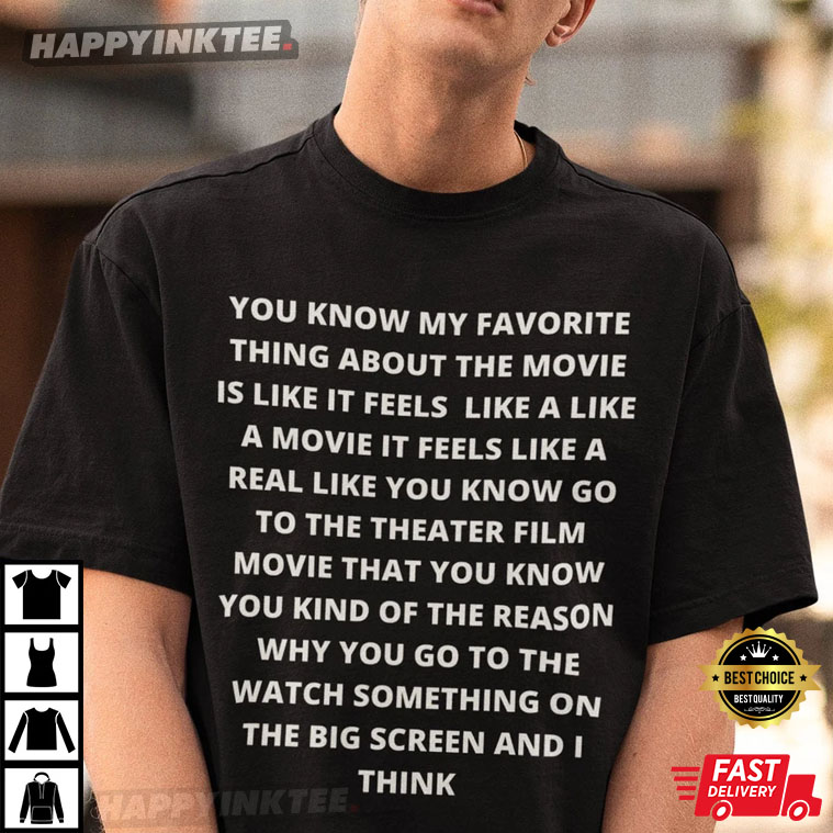 Harry Styles My Favorite Thing About The Movie T-Shirt Harry Styles My Favorite Thing About The Movie T-Shirt