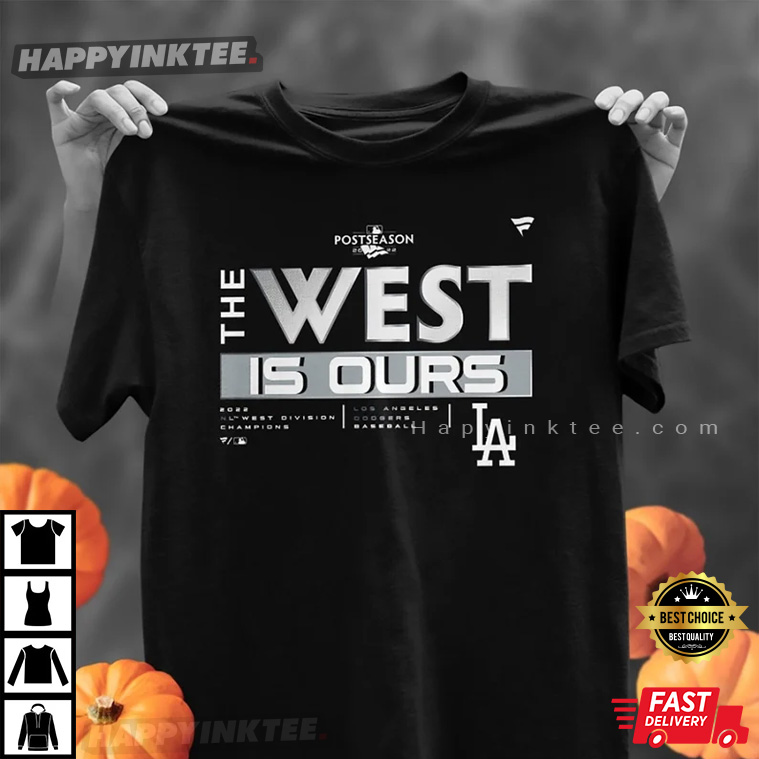 We Own The West Champions LA Dodger T-Shirt