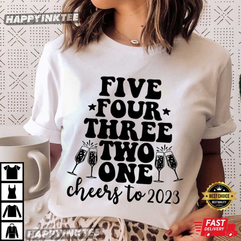 New Year 2023 Shirt Cheers To 2023 T Shirt 1