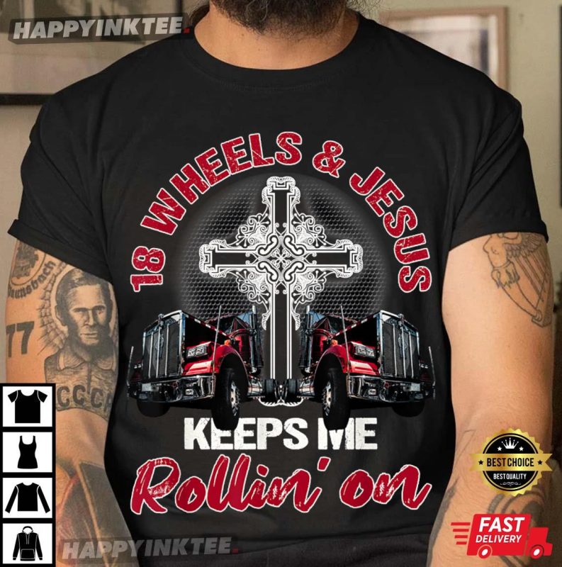 Tractor Jesus Trucker Gifts Jesus Christian Tractor Trailer 18 Wheeler T-Shirt