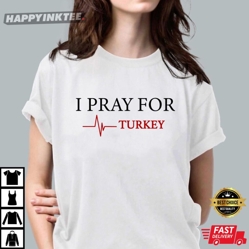 Help For Turkey Pray For Turkiye Turkey Flag T Shirt 2