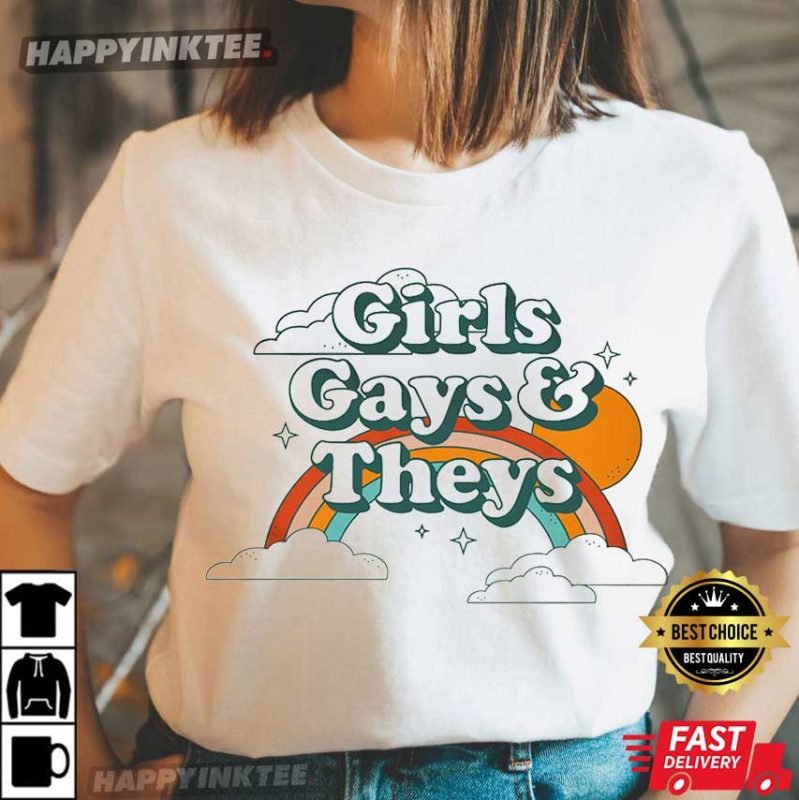 LGBT Girls Gay And Theys Cute Gift Unisex T Shirt