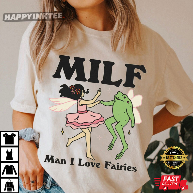 MILF Fairy Cottagecore Frog T-Shirt MILF Fairy Cottagecore Frog T-Shirt