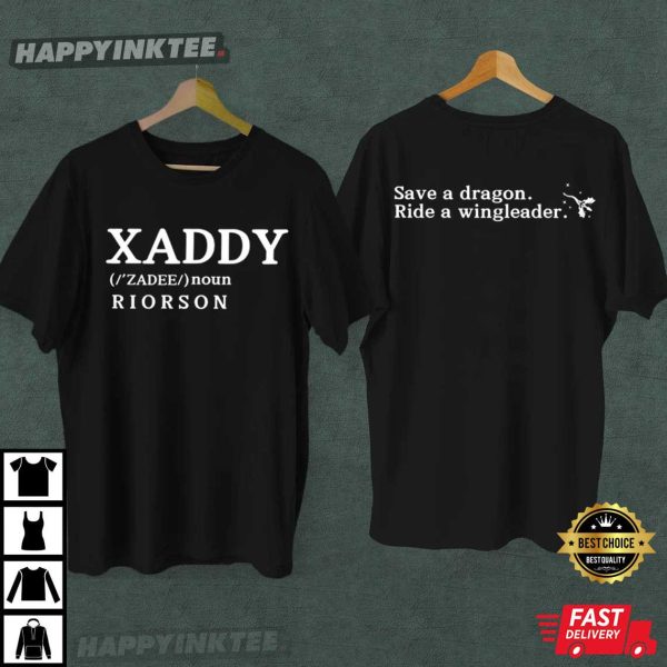 Xaddy Xaden Riorson Fourth Wing Save A Dragon Ride A Wingleader T-Shirt