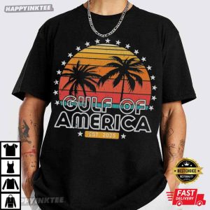 Gulf Of America Funny President Trump MAGA T-Shirt
