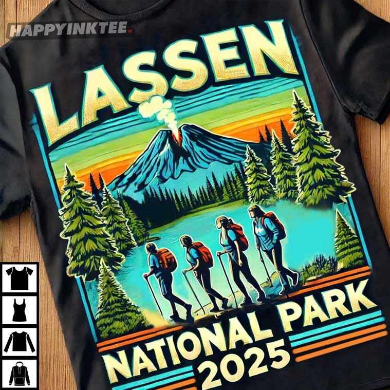 Lassen National Park 2025 T-Shirt Lassen National Park 2025 T-Shirt