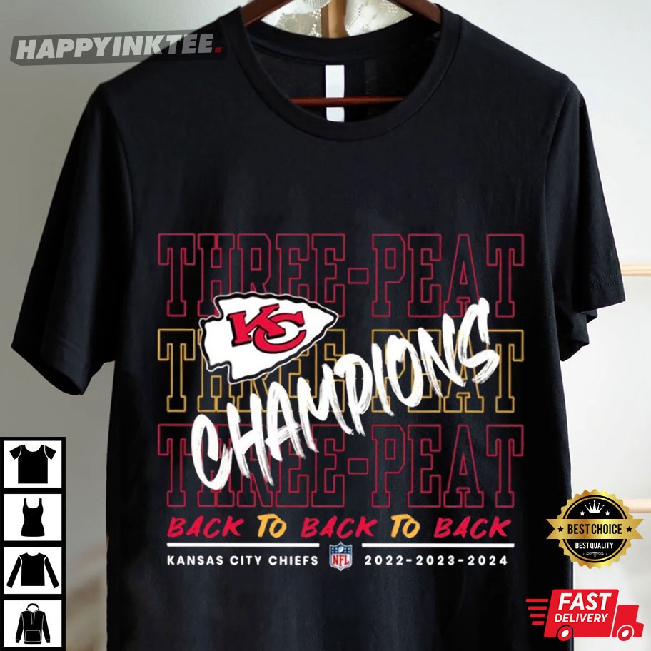 KC Chiefs Three Peat Champions Back To Back To Back T-Shirt KC Chiefs Three Peat Champions Back To Back To Back T-Shirt