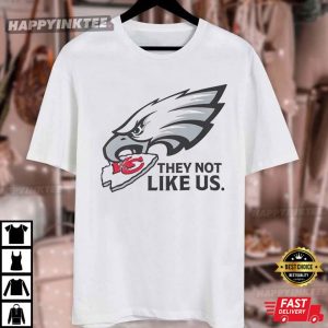 Philadelphia Eagles They Not Like Us Against KC Chiefs T Shirt (3)
