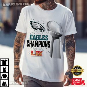 Philadelphia Eagles 2025 Champions LIX Football T-Shirt