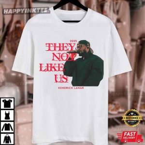 Kendrick Lamar They Not Like Us 2025 T Shirt 1