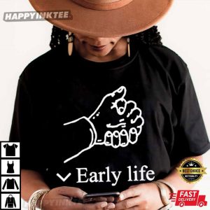 Early Life Hold Hand T Shirt (4)