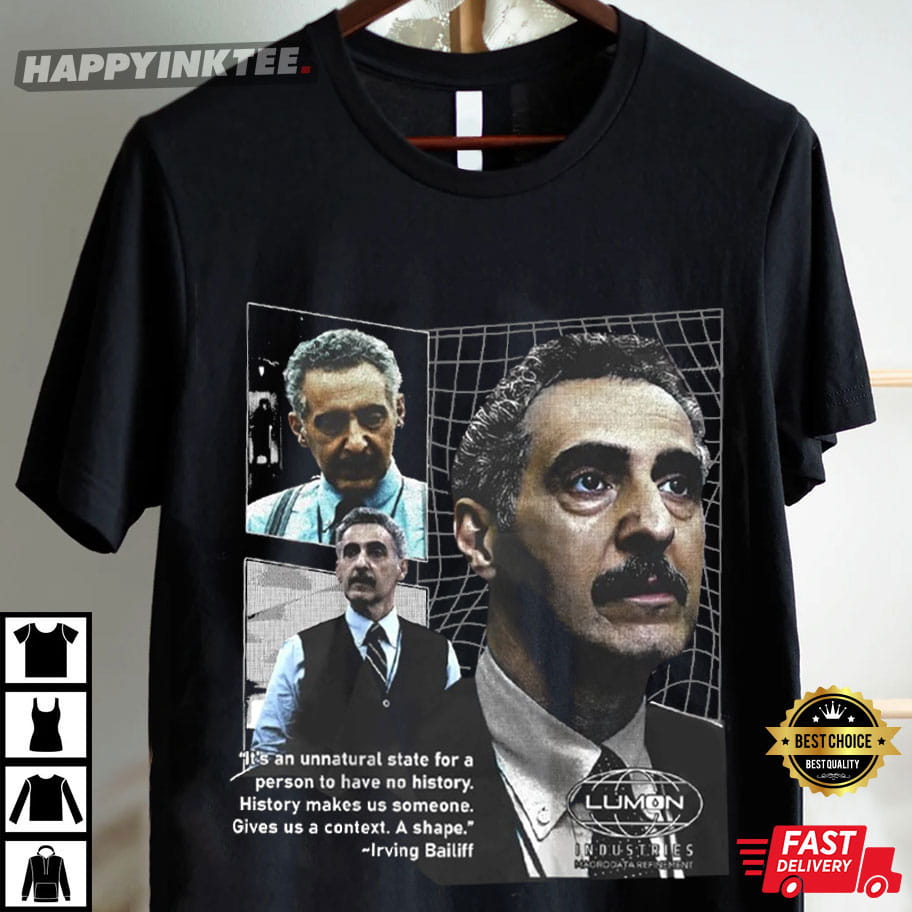 Irving Bailiff John Turturro Severance Movies Quotes T-Shirt Irving Bailiff John Turturro Severance Movies Quotes T-Shirt