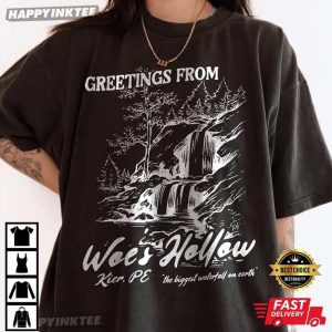 Greetings From Woe's Hollow The Biggest Waterfall On Earth T Shirt (3)