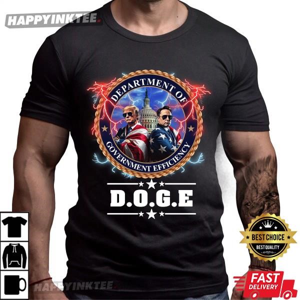 DOGE Department of Government Efficiency Trump Musk T-Shirt DOGE Department of Government Efficiency Trump Musk T-Shirt