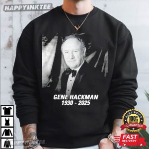 RIP Gene Hackman 1930 2025 Memorial T Shirt (1)