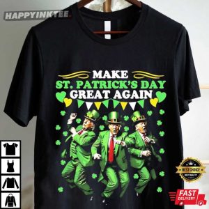 Donald Trump Dance Make St Patrick’s Day Great Again Funny T Shirt (3)