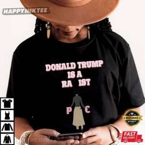 Donald Trump Is A Racist Anti Trump T Shirt (4)