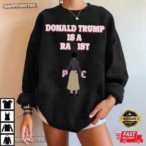 Donald Trump Is A Racist Anti Trump T Shirt (1)