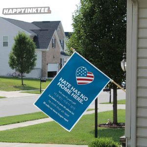 Hate Has No Home Here Yard Sign Flag