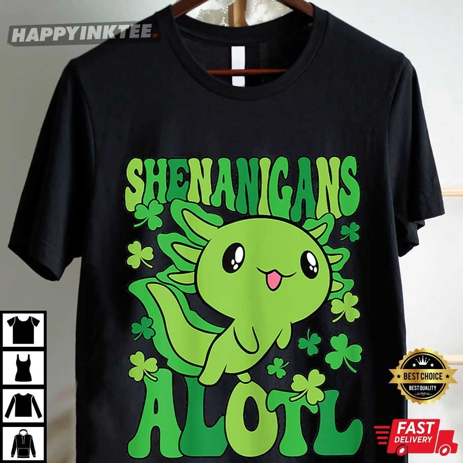 Axolotl Shenanigans Cute ALOTL St Patrick's Day T-Shirt Axolotl Shenanigans Cute ALOTL St Patrick's Day T-Shirt