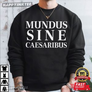 Jay Graber Mundus Sine Caesaribus T Shirt (4)