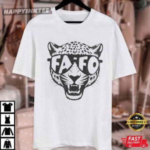 FAFO Fuck Around And Find Out Leopard Sunglasses T Shirt (2)