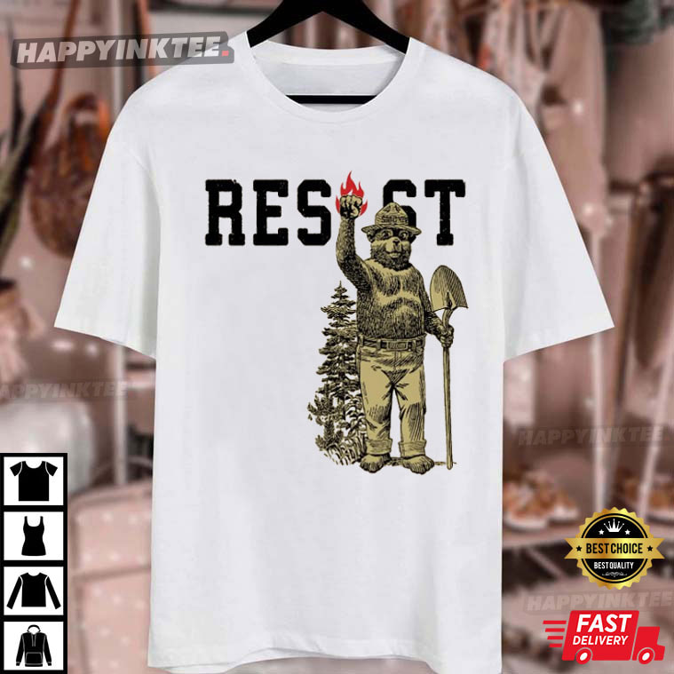 Smokey Bear Resist Environmental Activism National Parks T-Shirt Smokey Bear Resist Environmental Activism National Parks T-Shirt