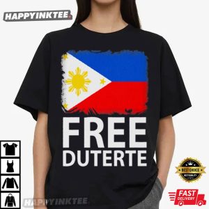 Free Duterte Philippines Supporter Political T Shirt (3)