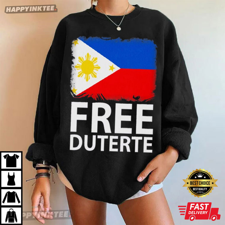 Free Duterte Philippines Supporter Political T-Shirt Free Duterte Philippines Supporter Political T-Shirt
