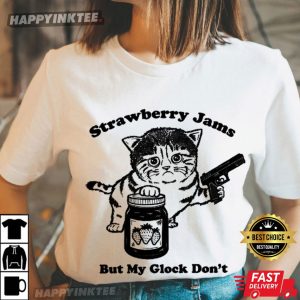 Strawberry Jams But My Glock Don't Cat Gun T Shirt (4)