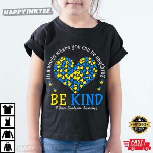 Down Syndrome Awareness Be Kind Ribbon Heart T Shirt (4)