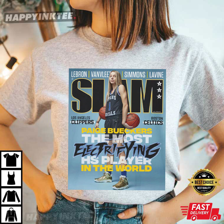 Paige Bueckers The Most Electrifying HS Player Slam Magazine T-Shirt Paige Bueckers The Most Electrifying HS Player Slam Magazine T-Shirt