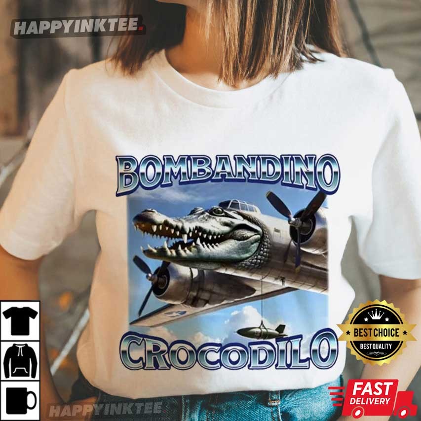 Bombandino Crocodilo Funny Brainrot Crocodile Meme T-Shirt Bombandino Crocodilo Funny Brainrot Crocodile Meme T-Shirt