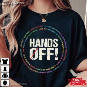 Hands Off Protest Political Activism T Shirt (1)