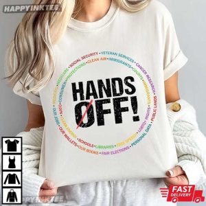 Hands Off Protest Political Activism T-Shirt