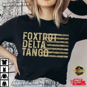 Foxtrot Delta Tango US Flag Military Camouflage Anti Trump T Shirt (4)