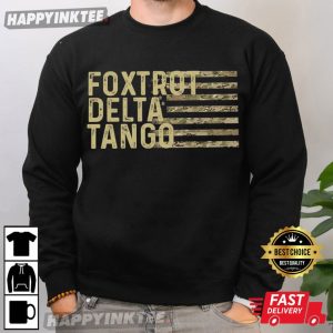 Foxtrot Delta Tango US Flag Military Camouflage Anti Trump T Shirt (1)