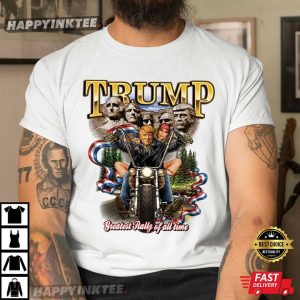Trump MAGA Biker Greatest Rally Of All Time T-Shirt