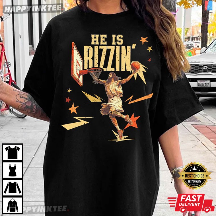 He Is Rizzin Cool Jesus Dunk Basketball T-Shirt He Is Rizzin Cool Jesus Dunk Basketball T-Shirt