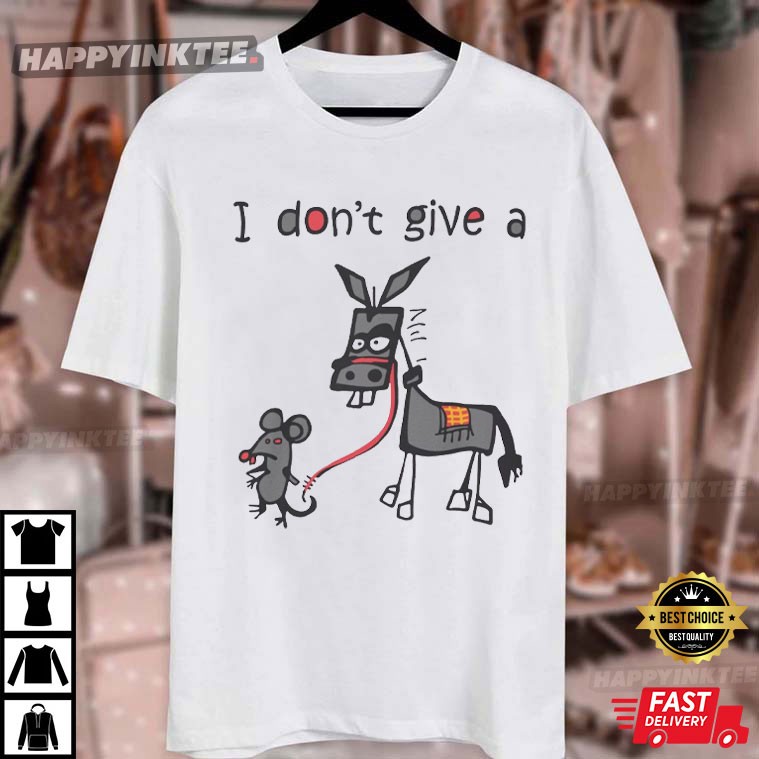 I Don't Give A Rats Ass Funny Rat Donkey T-Shirt I Don't Give A Rats Ass Funny Rat Donkey T-Shirt
