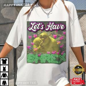 Let’s Have Shrek Silly Adult Funny Meme T-Shirt