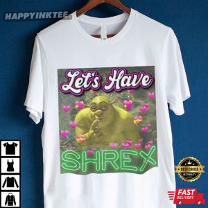 Let's Have Shrek Silly Adult Funny Meme T Shirt (2)