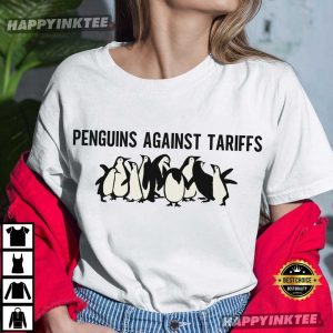 Penguins Against Tariffs Funny Anti Trump FDT T Shirt (3)