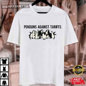 Penguins Against Tariffs Funny Anti Trump FDT T Shirt (2)