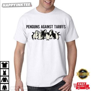 Penguins Against Tariffs Funny Anti Trump FDT T-Shirt