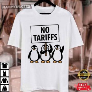 Penguins No Tariffs Anti Trump Political T Shirt (2)