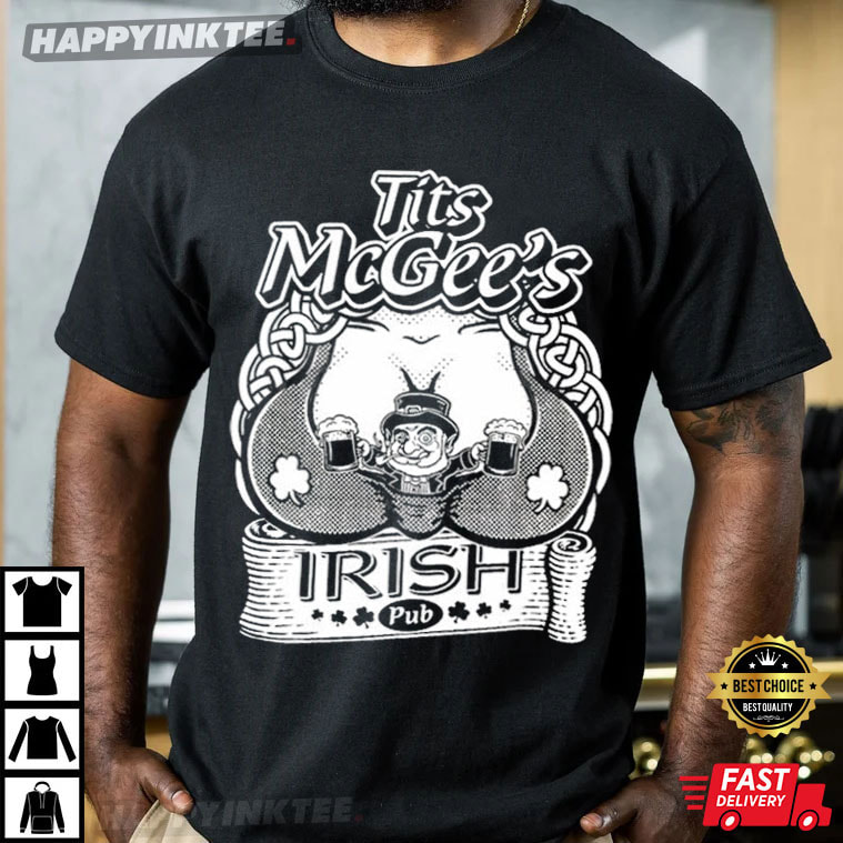 Tits McGee's Irish Pub St Patrick's Day T-Shirt Tits McGee's Irish Pub St Patrick's Day T-Shirt