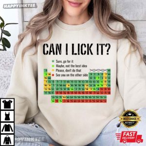 Can I Lick It Periodic Table Funny Chemistry Gift T Shirt (1)