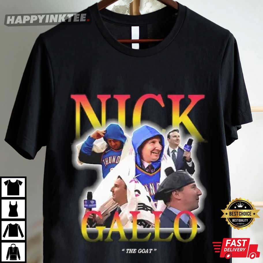 Nick Gallo The Goat OKC Thunder Basketball T-Shirt Nick Gallo The Goat OKC Thunder Basketball T-Shirt